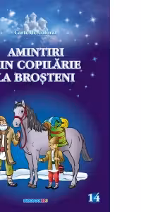 Amintiri din copilarie. La Brosteni - carte de colorat (format A4 + masca surpriza)