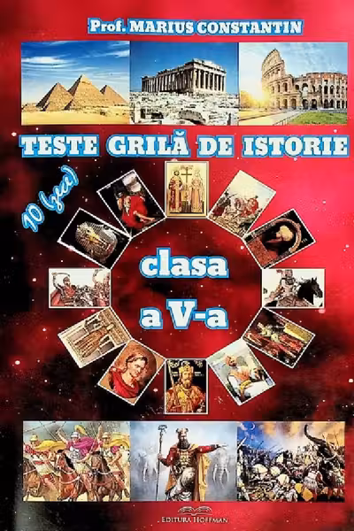 Teste grilă de istorie - Clasa 5