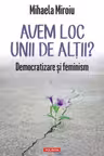 Avem loc unii de altii?