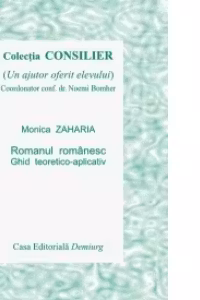 Romanul romanesc. Ghid teoretico-aplicativ