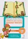 Calatorie prin lumea textelor literare din Manualul de limba romana, Clasa a 2-a, Semestrul 1 (Varianta B)