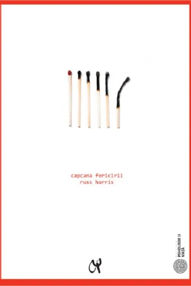 Capcana fericirii