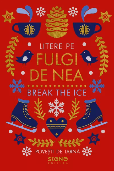 Litere Pe Fulgi De Nea - Break The Ice