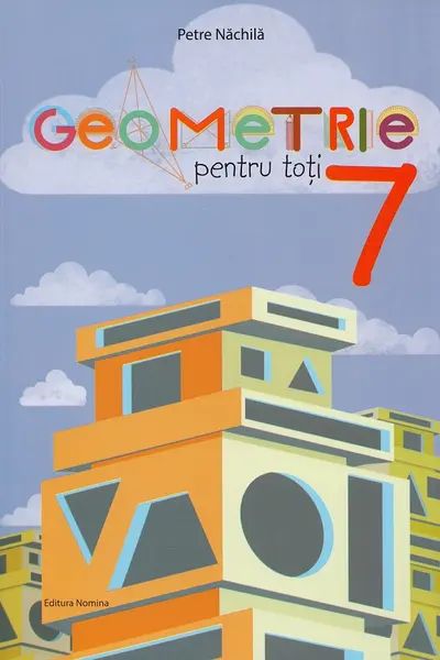 Geometrie pentru toti cls a 7-a