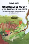 Kinetozaurul Moovy si vrajitoarea Tabletita