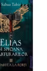 Elias si spioana carturarilor 3.Moartea la porti