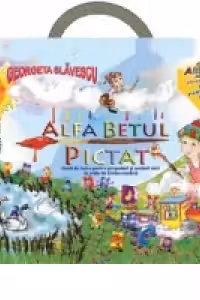 Alfabetul pictat. Caiet de lucru pentru prescolari si scolarii mici la orele de Limba romana (alfabetar cu litere mari si mici cadou pentru pitici voinici)