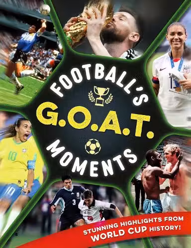 Football's GOAT Moments