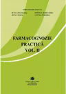 Farmacognozie practica, volumul 2