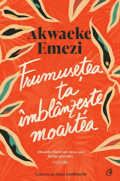 Frumusetea ta imblanzeste moartea