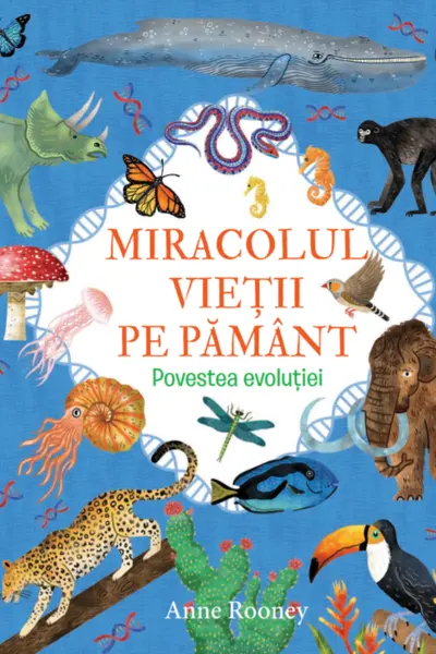 MIRACOLUL VIETII PE PAMANT. POVESTEA EVOLUTIEI