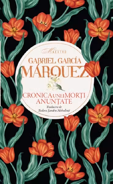 Cronica unei morti anuntate - Gabriel Garcia Marquez