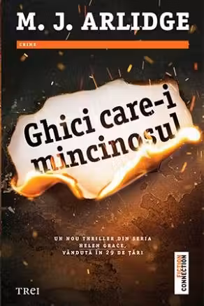 Ghici care-i mincinosul - M. J. Arlidge