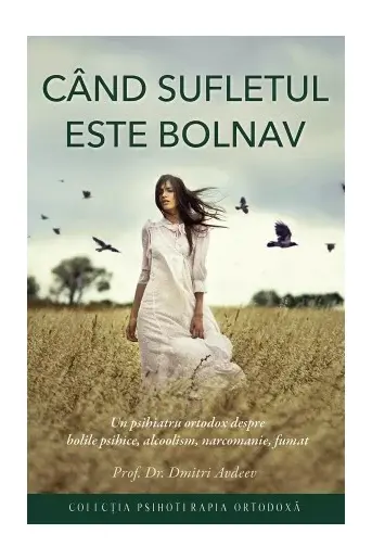 Cand sufletul este bolnav