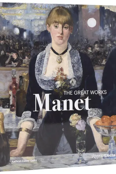 Edouard Manet: The Great Works