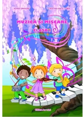 Muzica si miscare - caiet de lucru pentru cls. I-a