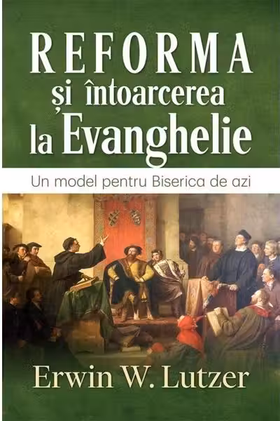 Reforma și întoarcerea la Evanghelie