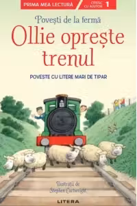 POVESTI DE LA FERMA. OLLIE OPRESTE TRENUL. Nivelul 1