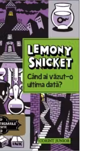 Cand ai vazut-o ultima data? (vol.2 din seria TOATE INTREBARILE GRESITE)