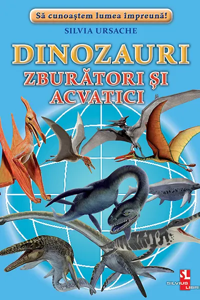 Dinozauri zburători și acvatici