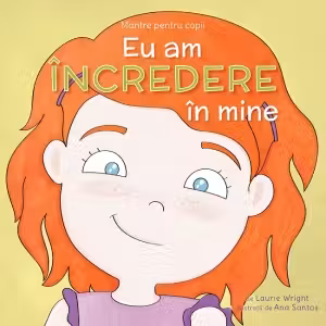 Mantra pentru copii. Eu am încredere în mine