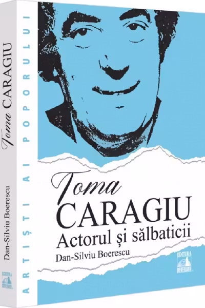 Toma Caragiu - Actorul si salbaticii