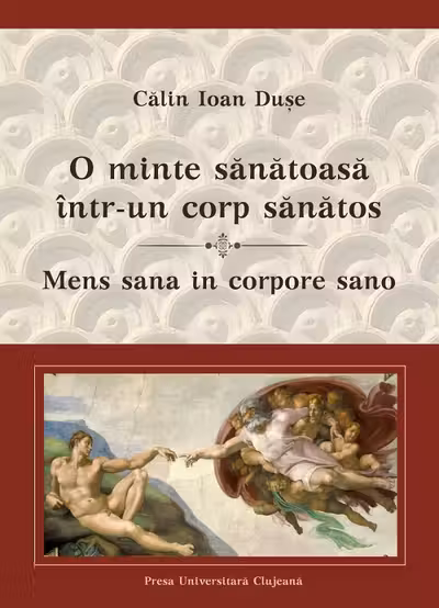 O minte sănătoasă într-un corp sănătos. Mens sana in corpore sano