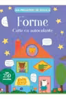 MA PREGATESC DE SCOALA. FORME. Carte cu autocolante