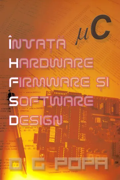 Învăța hardware, firmware și software design