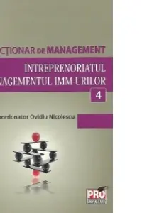 Minidicționar De Management 4: Întreprinderea Si Managementul IMM-urilor