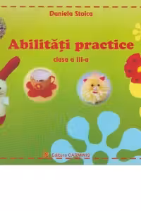 Abilitati practice (clasa a III-a)