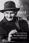 Eu sunt tinta: Geo Bogza in dialog cu Diana Turconi