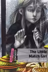Dominoes Quick Starter The Little Match Girl