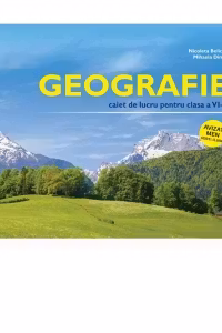 Geografie. Caiet de lucru pentru clasa a 6-a