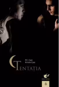 Casa noptii. Vol. 6. Tentatia