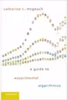 A Guide to Experimental Algorithmics