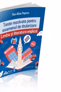 Teste REZOLVATE pentru examenul de titularizare. Limba si Literatura engleza