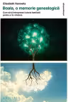 Boala. O memorie genealogica