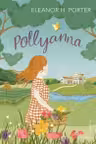 Pollyanna (Vintage Children's Classics)