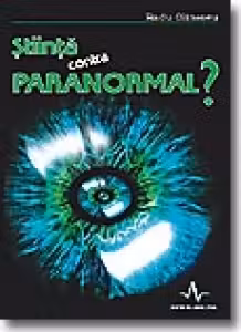 Stiinta contra paranormal?