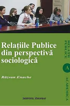 Relațiile Publice Din Perspectiva Sociologică