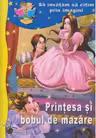 Sa invatam sa citim prin imagini: Printesa si bobul de mazare