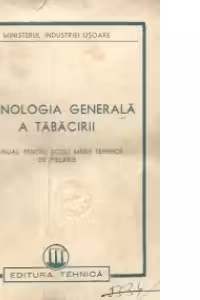Tehnologia generala a tabacirii - Manual pentru scoli medii tehnice de pielarie