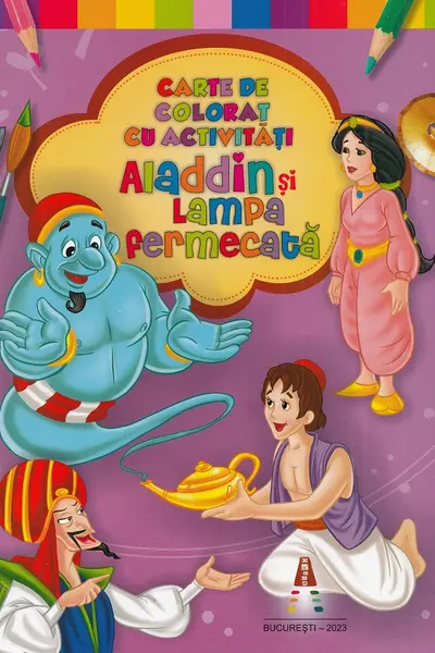Aladin și lampa fermecată. Carte de colorat cu activități