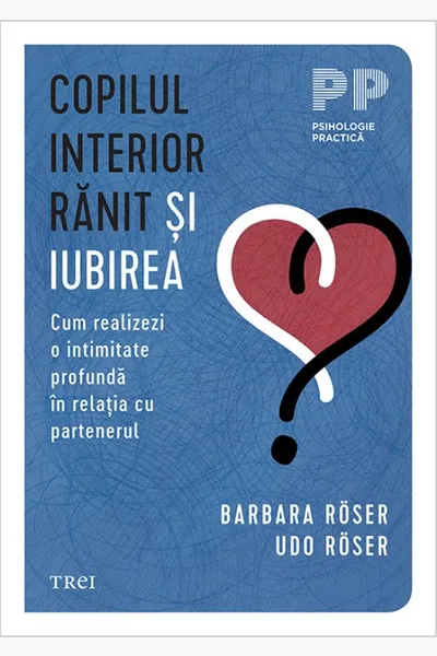Copilul interior ranit si iubirea