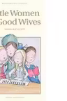 Little Women. Good Wives