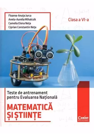 Teste de antrenament pentru Evaluarea Națională. Matematică și științe - clasa a VI-a