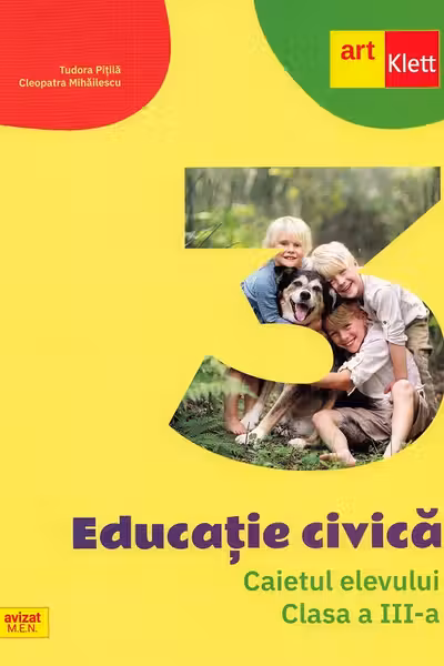 Educație civică - Clasa a 3-a - Caietul elevului