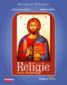 Religie. Cultul ortodox. Manual pentru clasa a 6-a