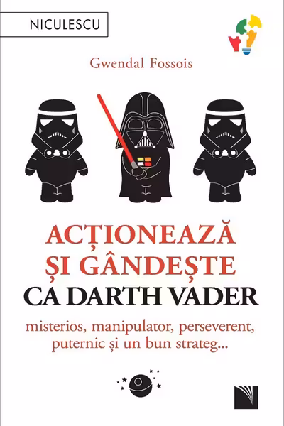 Actioneaza si gandeste ca Darth Vader